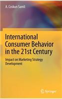 International Consumer Behavior in the 21st Century