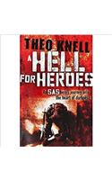 A HELL FOR HEROES