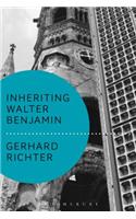 Inheriting Walter Benjamin