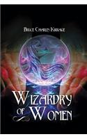 Wizardry of Woman