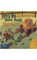 Why Do Tractors Have Such Big Tires?