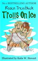 Trolls on Ice