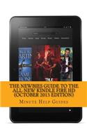 Newbies Guide to the All-New Kindle Fire HD (October 2013 Edition)