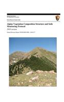 Alpine Vegetation Composition Structure and Soils Monitoring Protocol