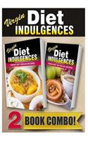 Virgin Diet Indian Recipes and Virgin Diet On-The-Go Recipes: 2 Book Combo