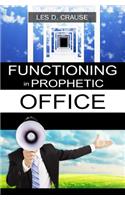 Functioning in Prophetic Office