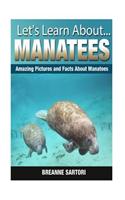 Manatees: Amazing Pictures and Facts about Manatees