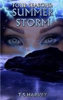 Summer Storm: Four Seasons