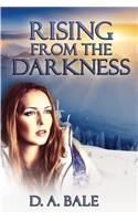 Rising from the Darkness