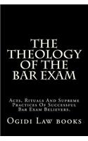 The Theology of the Bar Exam