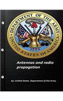 Antennas and radio propagation by United States. Department of the Army