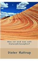 Was Ist Und Was Soll Naturphilosophie?