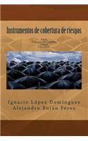 Instrumentos de cobertura de riesgos