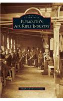 Plymouth's Air Rifle Industry