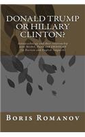 Donald Trump or Hillary Clinton? (in Russian and English Languich)