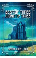 Best of Times Worst of Times