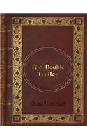 Edward P. Oppenheim - The Double Traitor