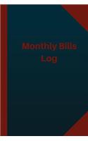 Monthly Bills Log (Logbook, Journal - 124 pages 6x9 inches): Monthly Bills Logbook (Blue Cover, Medium)