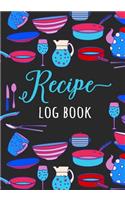 Recipe Log Book: Blank Recipe Cookbook Journal V2