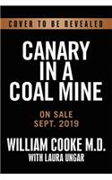 Canary in the Coal Mine