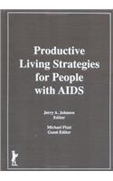Productive Living Strategies for People with AIDS