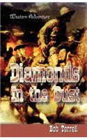 Diamonds in the Dust