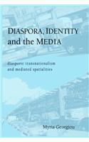 Diaspora, Identity and the Media