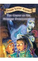 Ghost of Sir Herbert Dungeonstone