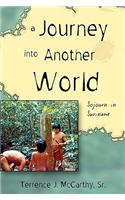 Journey Into Another World