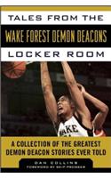 Tales from the Wake Forest Demon Deacons Locker Room