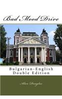 Bad Mood Drive