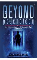 Beyond Psychology