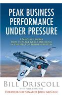 Peak Business Performance Under Pressure