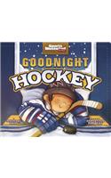 Goodnight Hockey