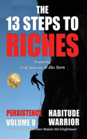 13 Steps to Riches - Habitude Warrior Volume 8