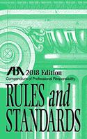 Compendium of Professional Responsibility Rules and Standards