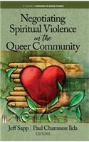 Negotiating Spiritual Violence in the Queer Community (hc)