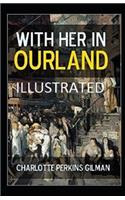 With Her in Ourland Illustrated