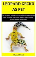 Leopard Geckos As Pet