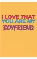 I Love That You Are My Boyfriend