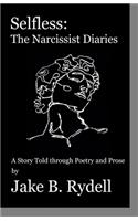 Selfless: The Narcissist Diaries