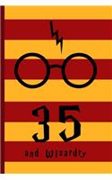 35 and Wizardry
