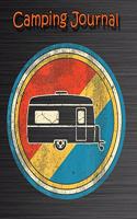 Camping Journal: Perfect RV Journal/Camping Diary or Gift for Campers: Over 120 Pages with Prompts for Writing: Capture Memories, Camping ... Camping Gift (Camping J(50 Camping Journal)