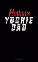 Badass Yorkie Dad