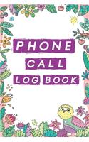 Phone Call Log Book: Cute Owls Phone Call Log Book, Great Accessories & Gift Idea for Owls lover, Track Phone Calls Messages with This Unique Logbook notebook for Busine