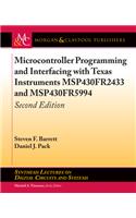 Microcontroller Programming and Interfacing with Texas Instruments Msp430fr2433 and Msp430fr5994