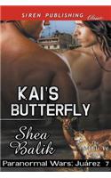 Kai's Butterfly [Paranormal Wars: Juarez 7] (Siren Publishing Classic Manlove)