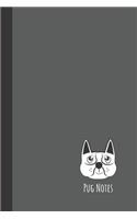 Pug Notes: small lined Pug Notebook / Travel Journal to write in (6'' x 9'') 120 pages