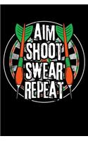 Aim Shoot Swear Repeat