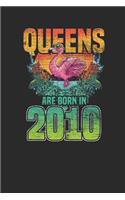 Queens Are Born In 2010: Small Lined Notebook - Birthday Gift or Anniversary Gift Idea